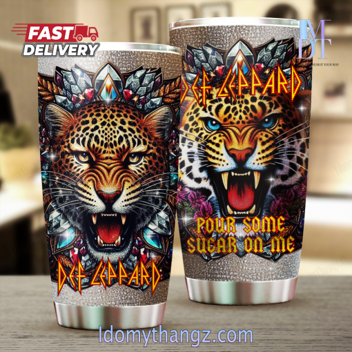 PREMIUM Def Leppard Pour Some Sucar On Me TUMBLER