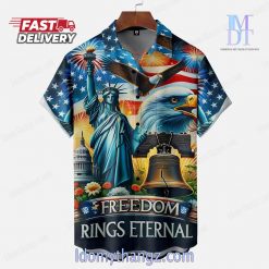 USA Independence Day Freedom Rings Eternal Hawaiian Shirt