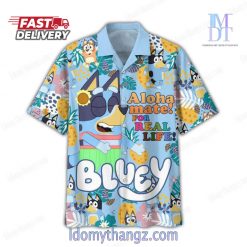 Bluey Aloha Mate For Real Life This Is My Hawaiian Shirt 2 GO7cC 768x768