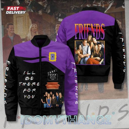 Friends Ill Be There for You Bomber Jacket