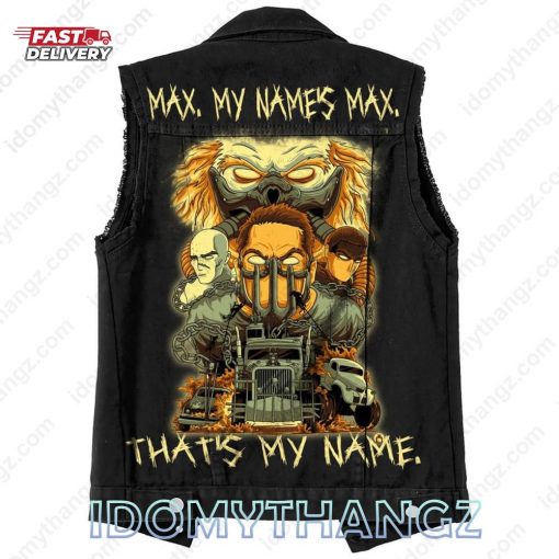 Mad Max Fury Road My Name Is Max Sleeveless Denim Jacket