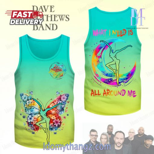 Dave Matthews Band What I Need Is All Around Me Tank Top