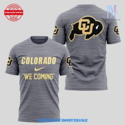 Colorado Buffaloes We Coming Grey Shirt 2024