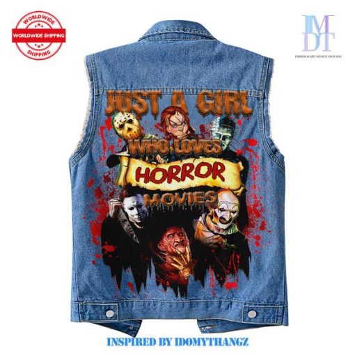 Horror Movies Just A Girl Who Loves Sleeveless Denim Jacket