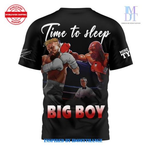 Mike Tyson Time To Sleep Big Boy 3D Shirt