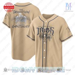 Notre Dame Fighting Irish 2024 The Tradition Continues Baseball Jersey