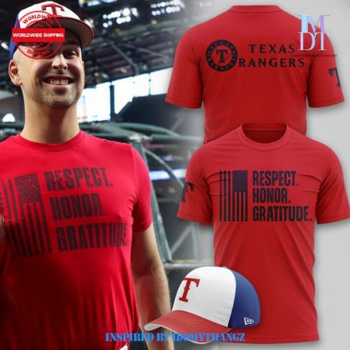 Texas Rangers Respect Honor Gratitude Shirt