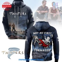 Twisters Not My First Tornadeo Hoodie