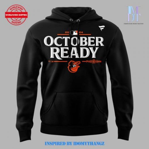 Baltimore Orioles OCTOBER READY Postseason Hoodie