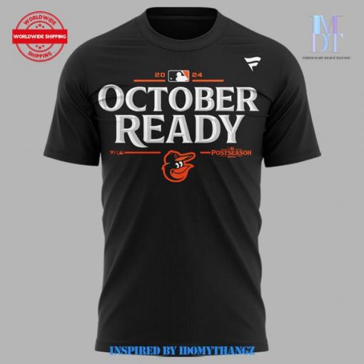 Baltimore Orioles OCTOBER READY Postseason Shirt