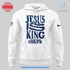 Limited Edition Indianapolis Colts Jesus Is King Hoodie