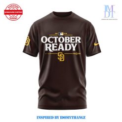 San Diego Padres Clinched October Ready Limited T-Shirt