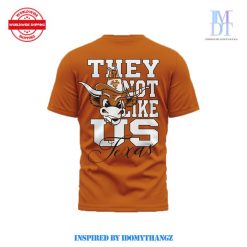 Texas Longhorns Football They Not Like Us 2024 T-Shirt