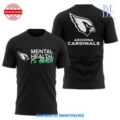 Arizona Cardinals Metal Health is Arizona Cardinals Mental Health is Health ShirtShirt