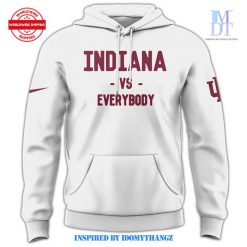 INDIANA VS EVERYBODY White Special Hoodie