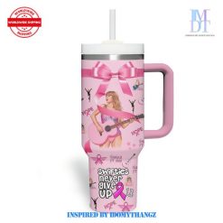 Stronger Than Cancer Taylor Swift Never Give Up 40 Oz Handle Tumbler