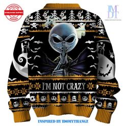 The Nightmare Before Christmas Sarcasm Im Not Crazy Sweater