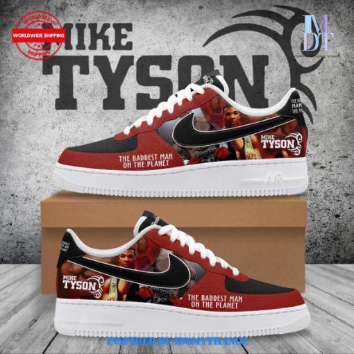 Mike Tyson The Baddest Man On The Planet Air Force 1