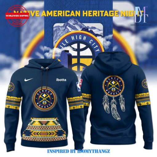 Denver Nuggets Native American Heritage Night Limited Edition Hoodie